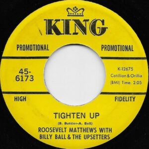 Billy Ball Tighten Up 45 on King - promo label
